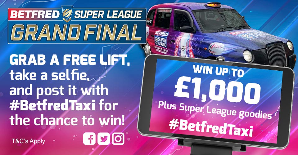 Betfred Super League Grand Final Free Taxi Betting Lottery